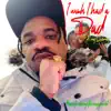 King Quesnay - I Wish I Had a Dad - Single